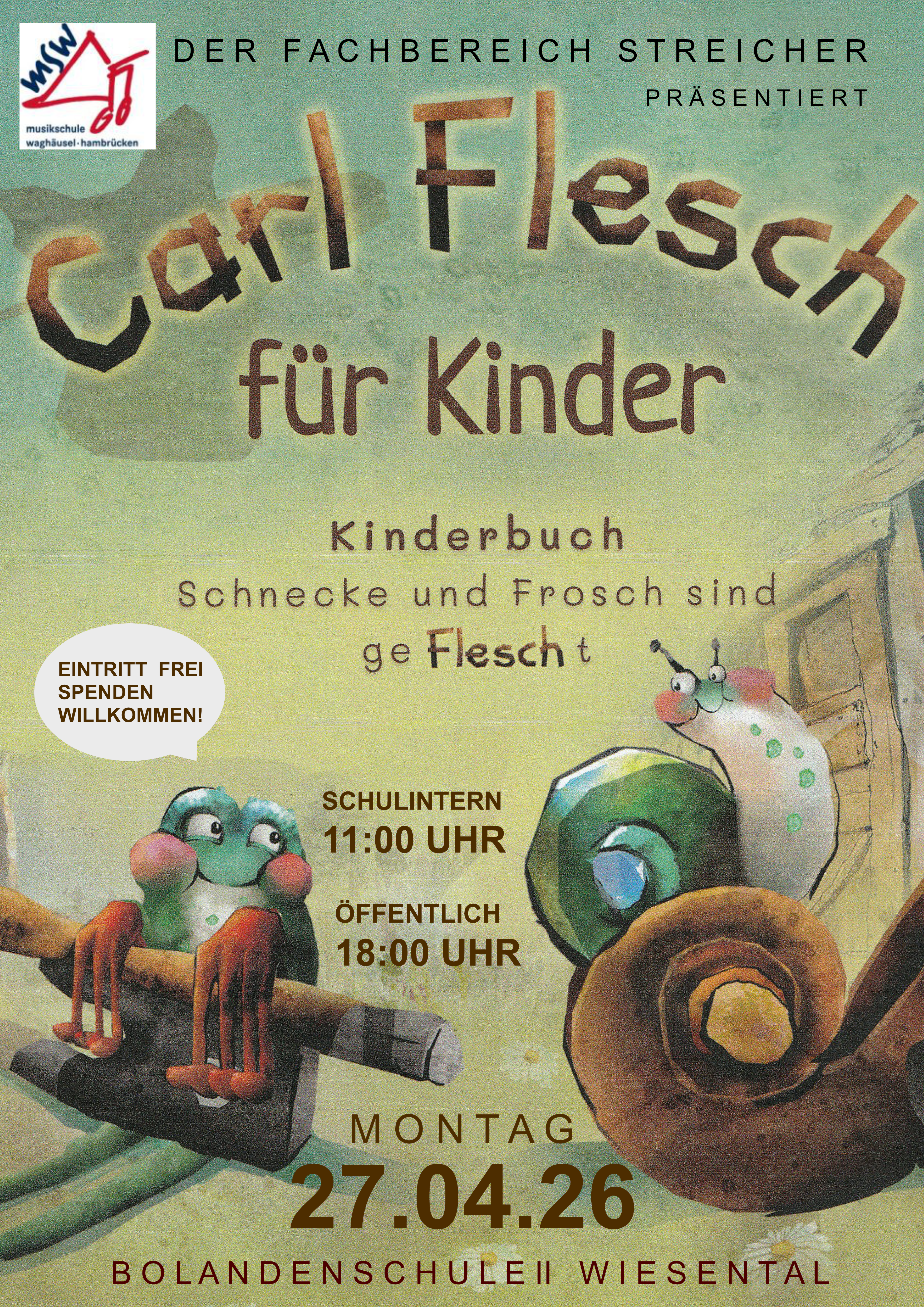 Carl Flesch für Kinder  Kinderbuch „Schnecke und Frosch sind geFlescht“
